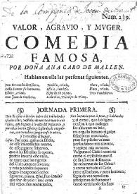 Valor, agravio, y muger. Comedia famosa