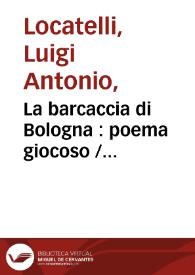 La barcaccia di Bologna : poema giocoso