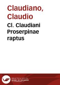 Cl. Claudiani Proserpinae raptus
