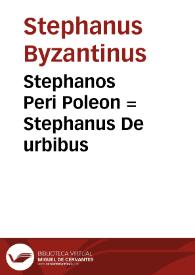 Stephanos Peri Poleon = Stephanus De urbibus