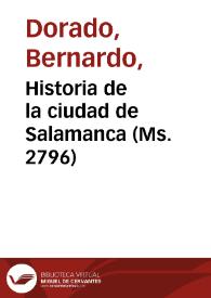 Historia de la ciudad de Salamanca (Ms. 2796)