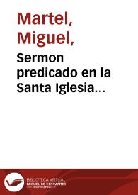 Sermon predicado en la Santa Iglesia Catedral de Salamanca el dia 4 de abril en la solemne proclamacion de la Constitucion política de la Monarquía...