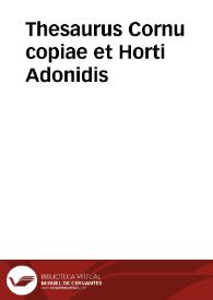 Thesaurus Cornu copiae et Horti Adonidis