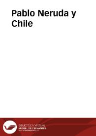 Pablo Neruda y Chile