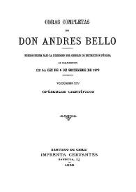 Obras completas de Don Andrés Bello. Volumen 14. Opúsculos científicos