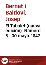 El Tabalet (nueva edición) [Texto impreso]. Número 5 - 30 mayo 1847