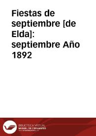 Fiestas de septiembre [de Elda] [Recurso electrónico]. septiembre Año 1892