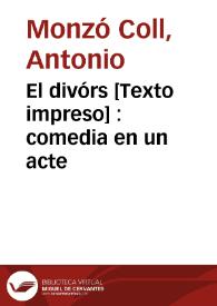 El divórs : comedia en un acte