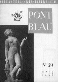 Pont blau : literatura, arts, informació. Any IV, núm. 29, març del 1955
