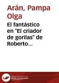 El fantástico en 'El criador de gorilas' de Roberto Arlt