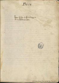 Proposición que hizo contra los ingleses, siendo embajador en el Concilio de Basilea, sobre la preemimencia que el Rey Nuestro Señor ha sobre el...
