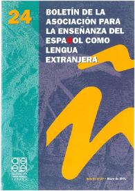 Boletín de la Asociación para la Enseñanza del Español como Lengua Extranjera. Núm. 24, mayo de 2001