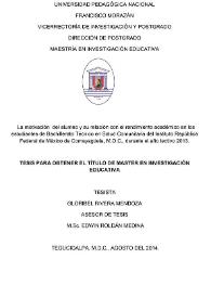 La motivación del alumno y su relación con el rendimiento académico en los estudiantes de Bachillerato Técnico en Salud Comunitaria del Instituto República Federal de México de Comayagüela, M.D.C., durante el año lectivo 2013