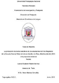 La producción de textos narrativos de los estudiantes de II de Magisterio de la Escuela Normal Mixta del Litoral Atlántico de Tela, Atlántida del...