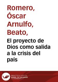 El proyecto de Dios como salida a la crisis del país