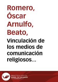 Vinculación de los medios de comunicación religiosos europeos a la realidad salvadoreña