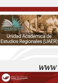 Unidad Académica de Estudios Regionales (UAER)