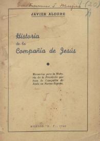 Memorias para la Historia de la Provincia que tuvo la Compañía de Jesús en Nueva España. Tomo Primero