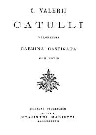 Catulli veronensis Carmina castigata