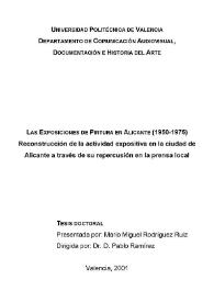 Las exposiciones de pintura en Alicante (1950-1975): reconstrucción de la actividad expositiva en la ciudad de Alicante a través de su repercusión en la prensa local