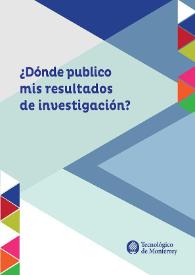 ¿Dónde publico mis resultados de investigación?
