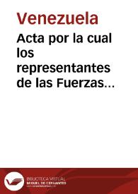 Acta por la cual los representantes de las Fuerzas Armadas modifican las Actas de Constitución del Gobierno Provisorio, de fechas 24 de noviembre...