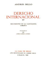 Derecho internacional. IV Documentos de la Cancillería Chilena