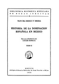 Historia de la dominación española en México. Tomo II