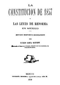 La Constitución de 1857 y las Leyes de Reforma en México. Estudio histórico-sociológico