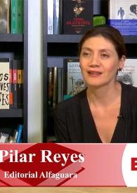 Entrevista a Pilar Reyes (Alfaguara)