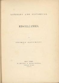 Literary and historical miscellanies