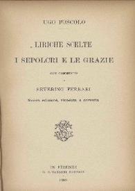 Liriche scelte. I sepolcri e Le grazie