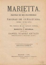 Marietta. Páginas de dos existencias y páginas de ultratumba. (Primera y segunda parte). Obra emanada de los espíritus de Marietta y Estrella