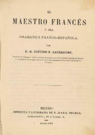 El Maestro francés, ó sea gramática franco-española