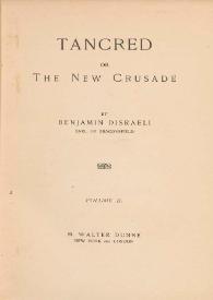 Tancred or The new crusade. Volume II