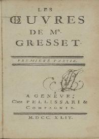 Les ouvres de Mr. Gresset