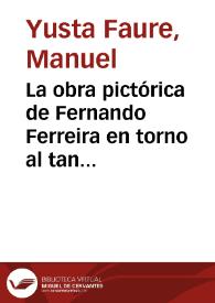 La obra pictórica de Fernando Ferreira en torno al tan debatido arte abstracto