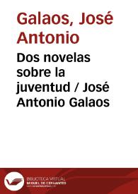 Dos novelas sobre la juventud