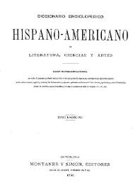 Diccionario enciclopédico hispano-americano de literatura, ciencias y artes. Tomo 11