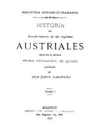 Historia del descubrimiento de las regiones australes. Tomo 1