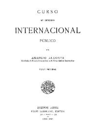 Curso de derecho internacional público. Tomo 1