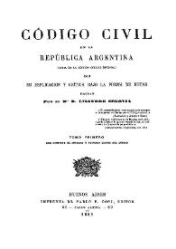 El Código civil de la República Argentina. Tomo 1