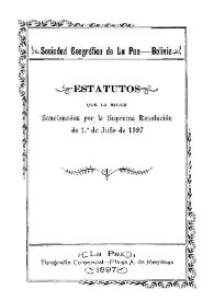 Estatutos que la rigen : sancionados por la Suprema Resolución de 1º de julio de 1897