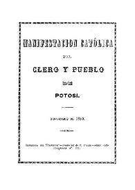 Manifestación católica del clero y pueblo de Potosí : noviembre de 1885