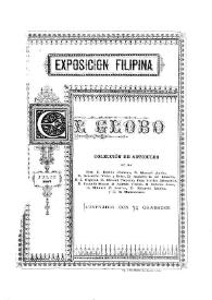 Exposición de Filipinas : colección de artículos publicados en El Globo, diario ilustrado, político, científico y literario