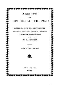 Archivo del bibliófilo filipino : recopilación de documentos históricos, científicos, literarios y políticos y estudios bibliográficos. Tomo 1 