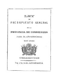 Ley de Presupuesto General de la Provincia de Corrientes para el año económico de 1881