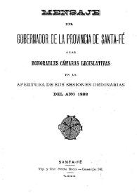 Mensaje del Gobernador de la Provincia de Santa Fé a las Honorables Cámaras Legislativas en la apertura de sus sesiones ordinarias del año 1893