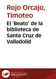 El 'Beato' de la biblioteca de Santa Cruz de Valladolid