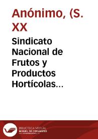 Sindicato Nacional de Frutos y Productos Hortícolas [Material gráfico]: España.